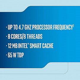 Intel Core i7-9700 9th Generation Processor (8-Core/ LGA 1151 Socket/ 8-Thread/ 3.0 GHz (4.7 GHz Turbo)/ 12M Cache)